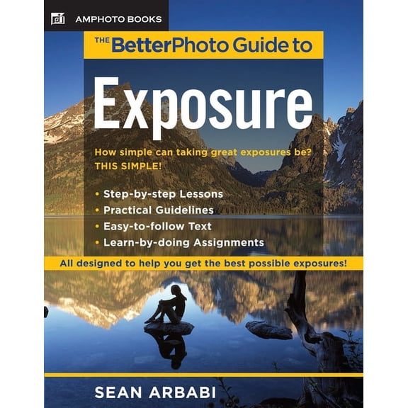 The Betterphoto Guide to Exposure (Paperback)