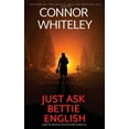 thumbnail image 1 of The Bettie English Private Eye Mysteries Just Ask Bettie English: A Bettie Private Eye Mystery Novella, Book 8, (Paperback), 1 of 1
