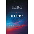 thumbnail image 1 of Pre-Owned Alchemy: A Channeled Text (Paperback) 125021260X 9781250212603, 1 of 1