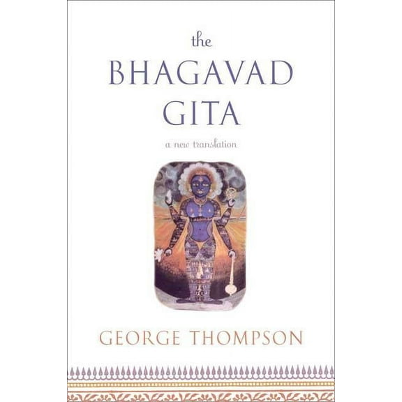 The Bhagavad Gita : A New Translation (Edition 1) (Paperback)