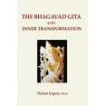 thumbnail image 1 of The Bhagavad Gita and Inner Transformation (Paperback) by Naina Lepes, 1 of 1