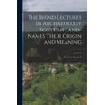 thumbnail image 1 of The Bhind Lectures in Archaeology Scottish Land-Names Their Origin and Meaning, (Paperback), 1 of 1