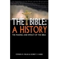 thumbnail image 1 of The Bible: A History : The Making and Impact of the Bible (Paperback), 1 of 2