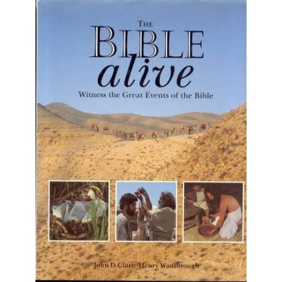 Pre-Owned The Bible Alive: A Photographic Witness of the Great Events of the Bible Hardcover