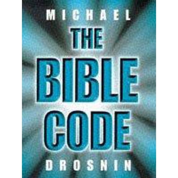 Pre-Owned The Bible Code. (Hardcover) 029781995X 9780297819950