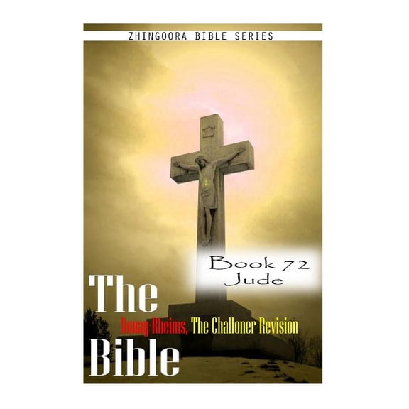 The Bible Douay-Rheims, the Challoner Revision- Book 72 Jude (Paperback)
