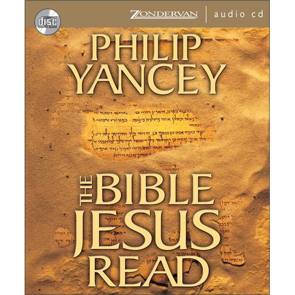 The Bible Jesus Read: Why the Old Testament Matters, (Audiobook)