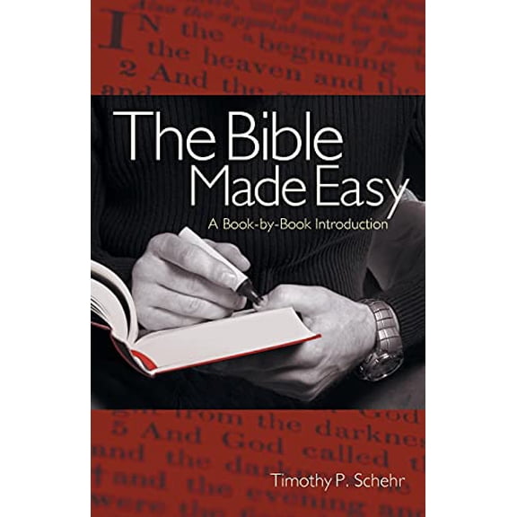 Pre-Owned The Bible Made Easy: A Book-By-Book Introduction (Paperback) 0867165987 9780867165982