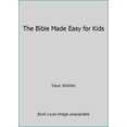 thumbnail image 1 of Pre-Owned The Bible Made Easy - for Kids, 9781432111694, 1432111698, Paperback,, 1 of 1