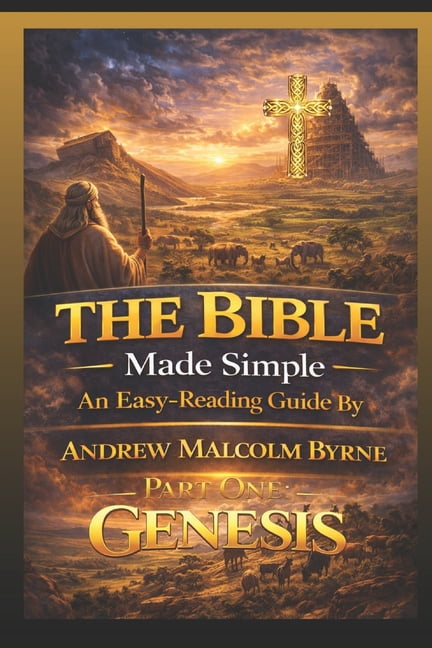 The Bible Made Simple an Easy-Reading Gu The Bible Made Simple An Easy ...