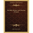 thumbnail image 1 of The Bible Mystery And Meaning Of Israel, (Paperback), 1 of 1
