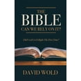 thumbnail image 1 of The Bible: Can We Rely On It?: Did God Get It Right The First Time?, (Paperback), 1 of 1