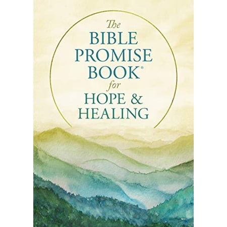 Pre-Owned The Bible Promise Book for Hope and Healing (Paperback) 1643529153 9781643529158