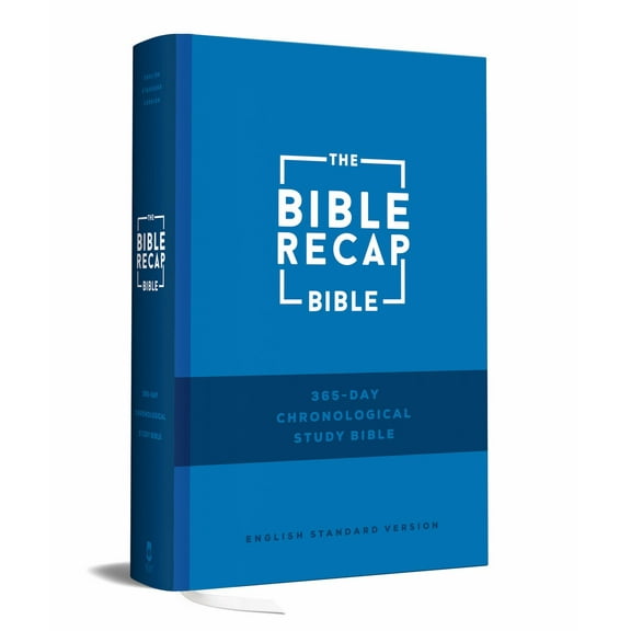 The Bible Recap 365-Day Chronological Study Bible: English Standard Version (Hardcover)