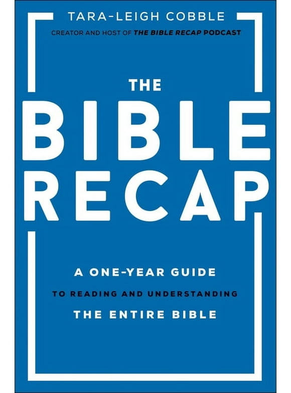 The Bible Recap- A One Year Guide