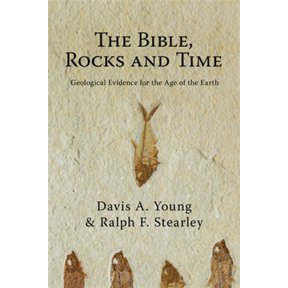 Pre-Owned The Bible, Rocks and Time: Geological Evidence for the Age of the Earth Paperback