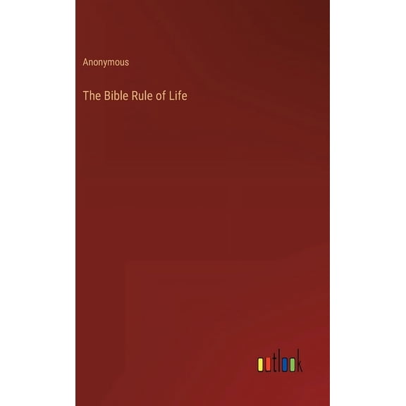 The Bible Rule of Life