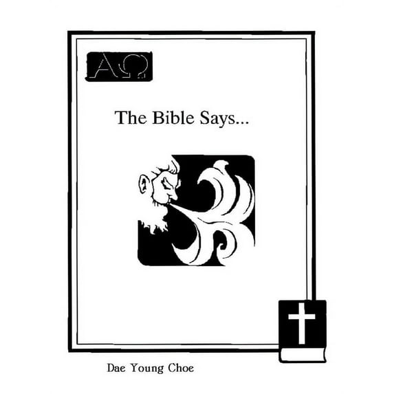The Bible Says..., (Paperback)
