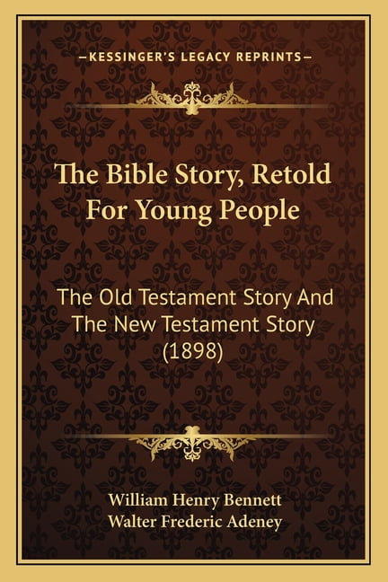 The Bible Story, Retold for Young People: The Old Testament Story and ...