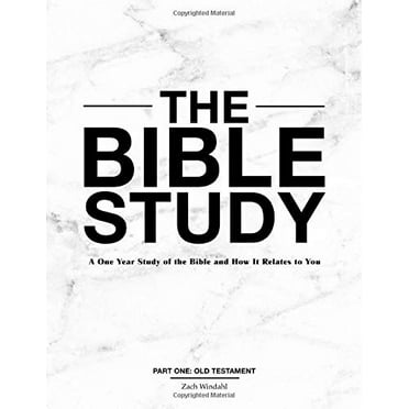 Pre-Owned The Bible Study: A One Year Study of the Bible and How It Relates to You (Paperback) 9780998491011