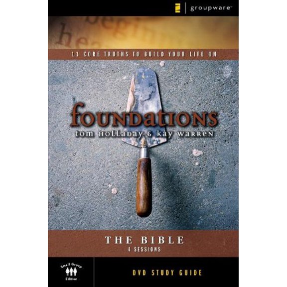 Pre-Owned The Bible Study Guide: 11 Core Truths to Build Your Life On (Foundations) (Paperback) 0310276705 9780310276708