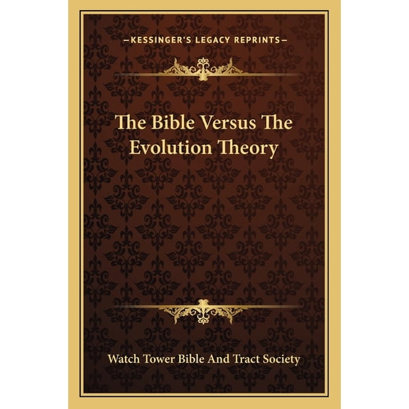 The Bible Versus The Evolution Theory (Paperback)