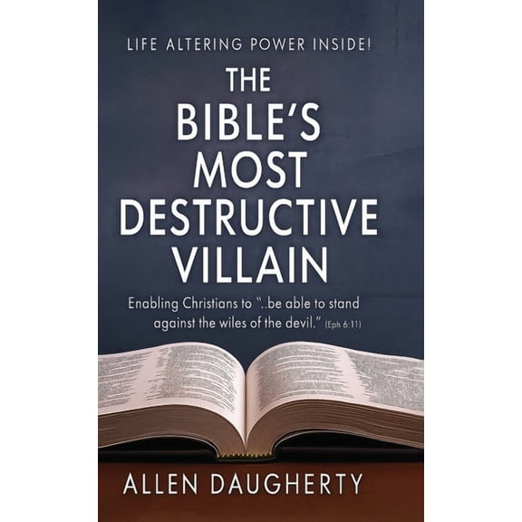 The Bible's Most Destructive Villain, (Paperback)