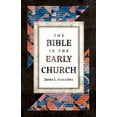 thumbnail image 1 of The Bible in the Early Church, (Paperback), 1 of 1