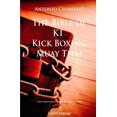 thumbnail image 1 of Kick Boxing The Bible of K1 Kick Boxing Muay Thai, Book 4, (Paperback), 1 of 1