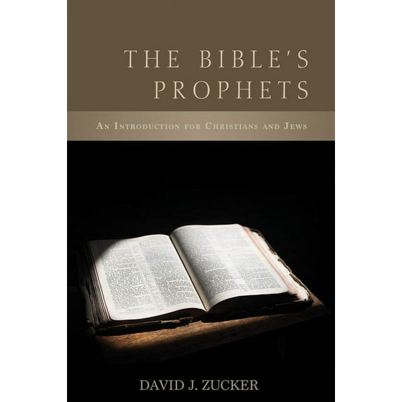 The Bible's Prophets (Hardcover)