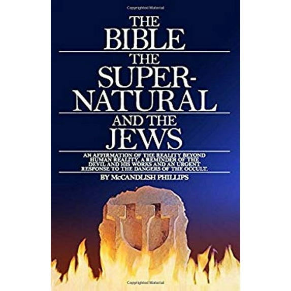 Pre-Owned The Bible, the Supernatural & the Jews (Paperback) 0871230364 9780871230362