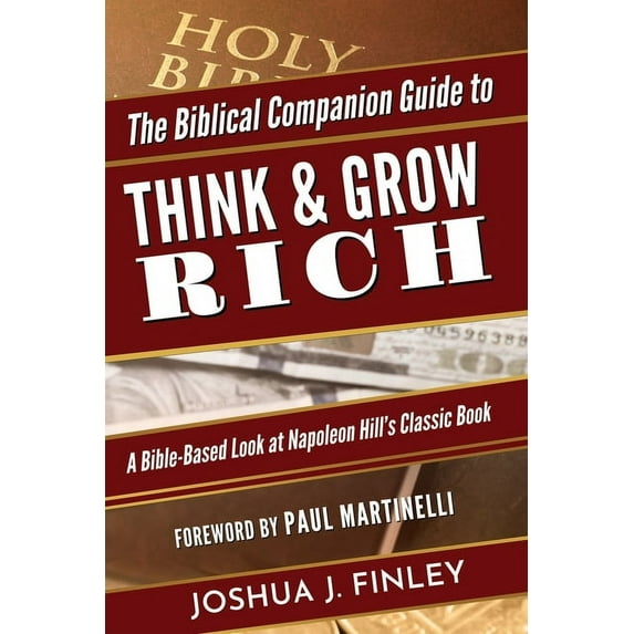 The Biblical Companion Guide to Think & Grow Rich
