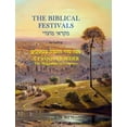 thumbnail image 1 of The Biblical Festivals: including A Passover Seder, (Paperback), 1 of 1
