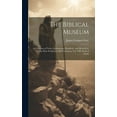 thumbnail image 1 of The Biblical Museum (Hardcover), 1 of 1