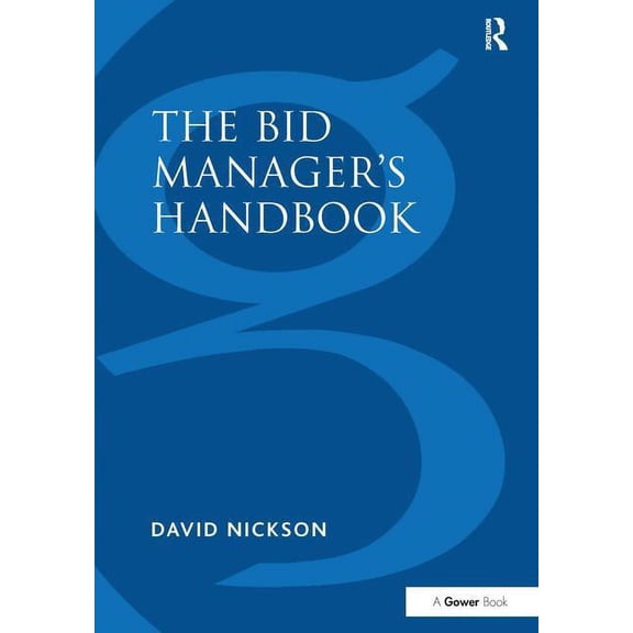 The Bid Manager's Handbook, (Hardcover)