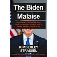 thumbnail image 1 of Pre-Owned The Biden Malaise: How America Bounces Back from Joe Biden's Dismal Repeat of the Jimmy Carter Years (Hardcover) 1538756218 9781538756218, 1 of 1