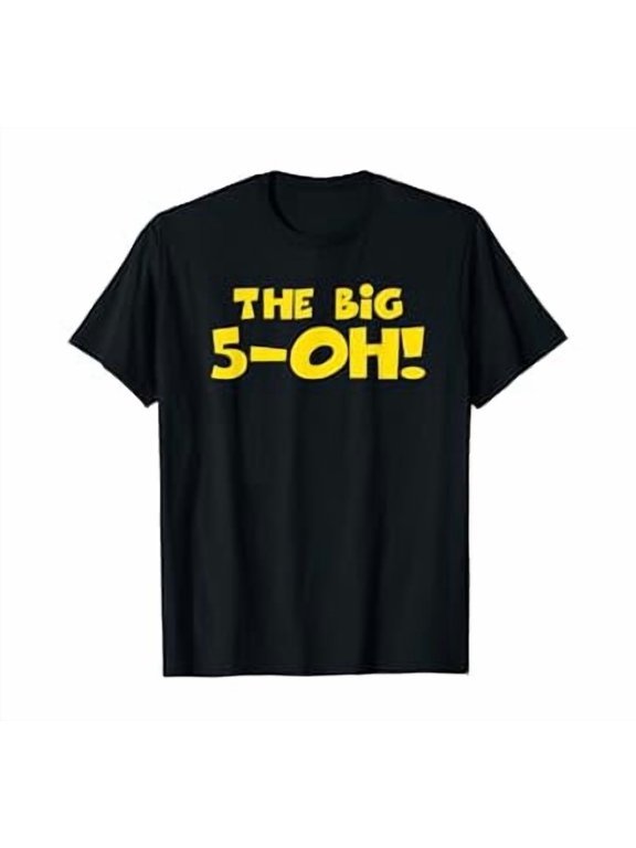 The Big 5-OH! The Big 50, 50th Birthday Shirt, 50 Years Old T-Shirt