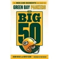 thumbnail image 1 of Big 50 The Big 50: Green Bay Packers: The Men and Moments That Made the Green Bay Packers, (Paperback), 1 of 1