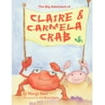 thumbnail image 1 of The Big Adventure of Claire and Carmela Crab, (Paperback), 1 of 1