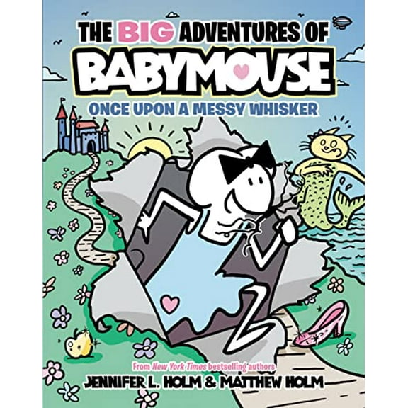 Pre-Owned The Big Adventures of Babymouse: Once Upon a Messy Whisker (Book 1): (A Graphic Novel) (Paperback) 059343093X 9780593430934