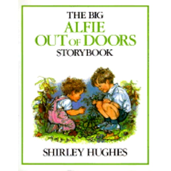 Pre-Owned The Big Alfie Out of Doors Storybook (Hardcover) 0688114288 9780688114282