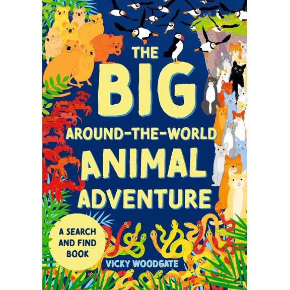 The Big Around-the-World Animal Adventure