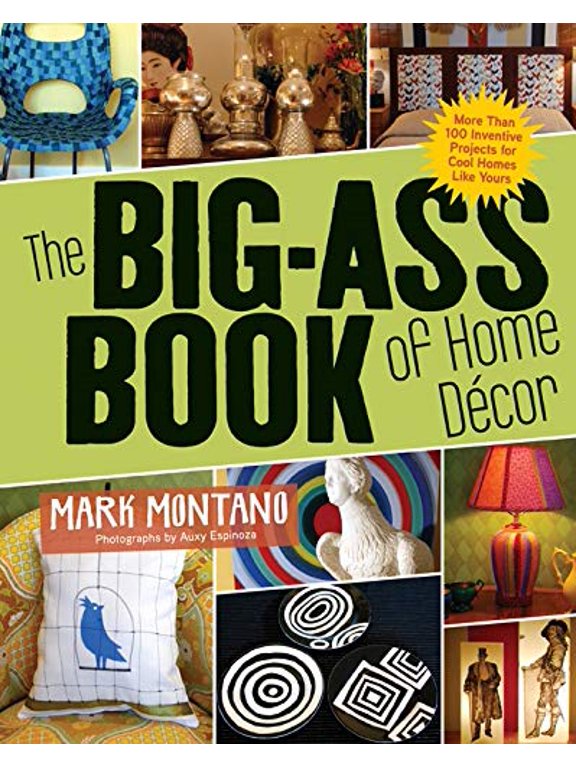 Pre-Owned The Big Ass Book of Home Decor Paperback