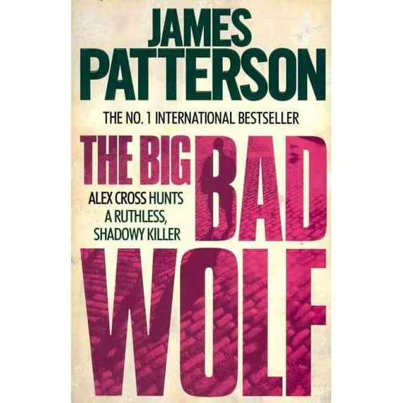 The Big Bad Wolf (Alex Cross) (Paperback)