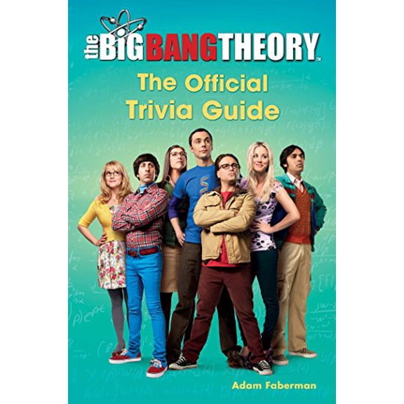 Pre-Owned The Big Bang Theory: The Official Trivia Guide (Paperback) 1501127152 9781501127151