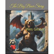 The Big Bear Story, Paperback