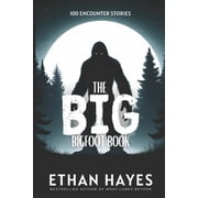 The Big Bigfoot Book The Big Bigfoot Book, Book 1, Paperback