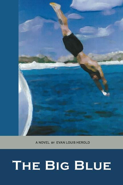 The Big Blue (Paperback) by Evan Louis Herold