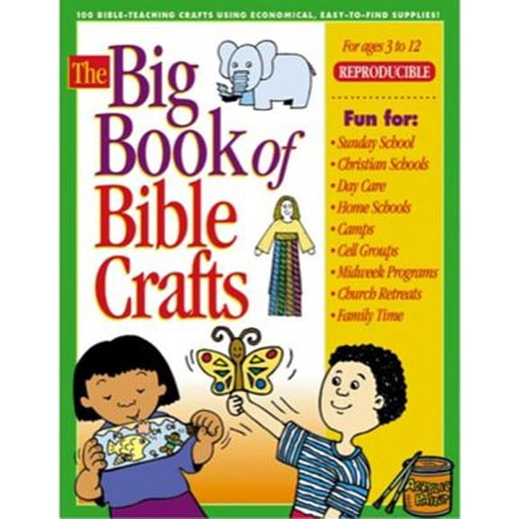 Pre-Owned The Big Book of Bible Crafts: 100 Bible-Teaching Crafts Using Economical, Easy-to-Find Supplies! (Paperback) 0830725733 9780830725731