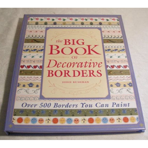 Pre-Owned The Big Book of Decorative Borders (Hardcover) 1581803362 9781581803365
